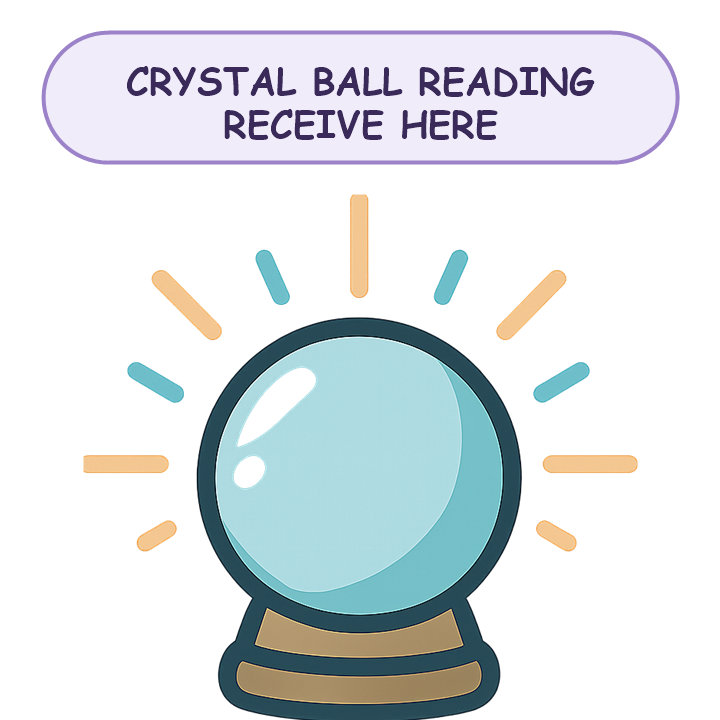 crystal ball reading - click to open your message